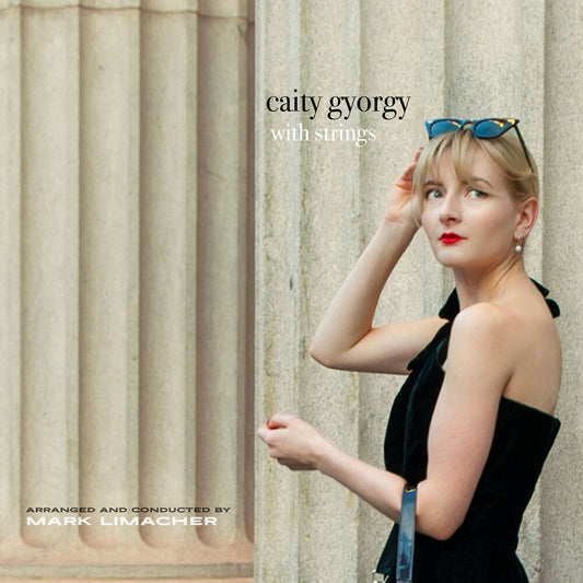 the album cover for Caity Gyorgy - Caity Gyorgy With Strings