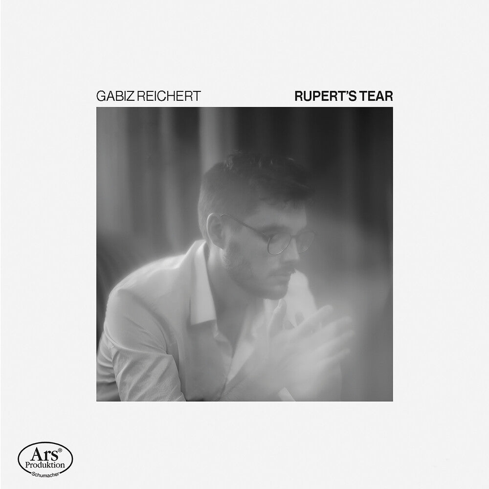 Pre-Order: Gabiz Reichert - Rupert's Tear