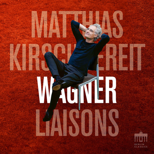 Pre-Order: Matthias Kirschnereit - Wagner Liaisons