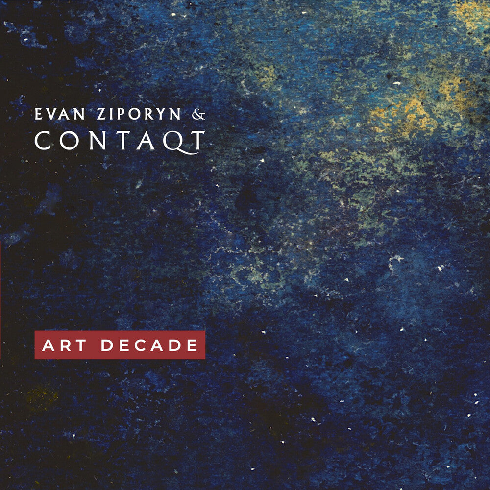 Evan Ziporyn - Art Decade