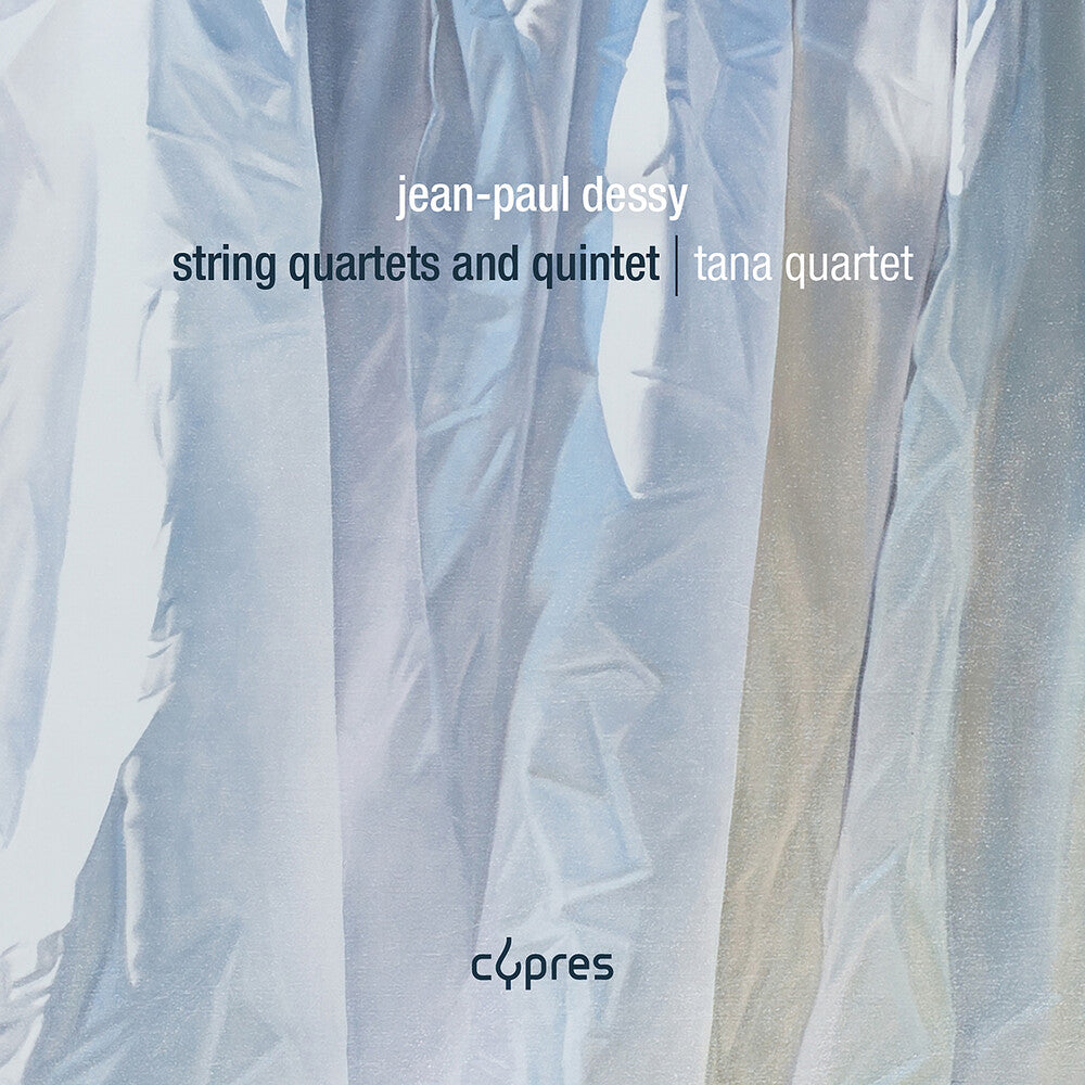 Pre-Order: Tana Quartet - Jean-Paul Dessy: Str Qrts & Quintet