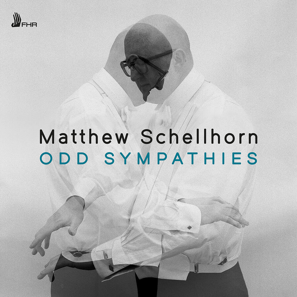 Matthew Schellhorn - Odd Sympathies
