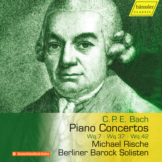 Pre-Order: Rische, Michael - C.P.E. Bach: Piano Concertos, Wq. 7, Wq. 37 & Wq. 42