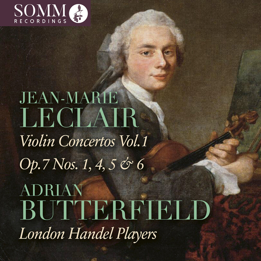 Adrian Butterfield - Jean-Marie Leclair: Vn Cons Vol. 1 - Op. 7 Nos.