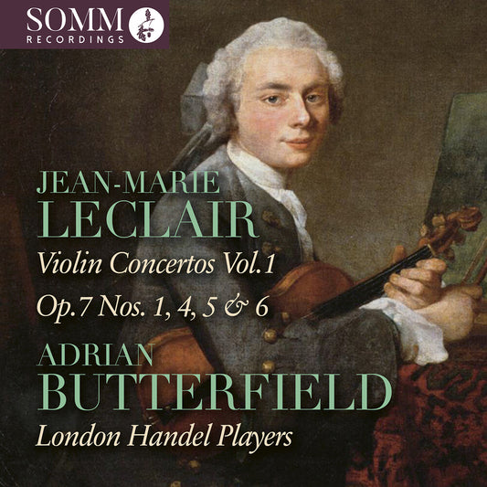 Adrian Butterfield - Jean-Marie Leclair: Vn Cons Vol. 1 - Op. 7 Nos.