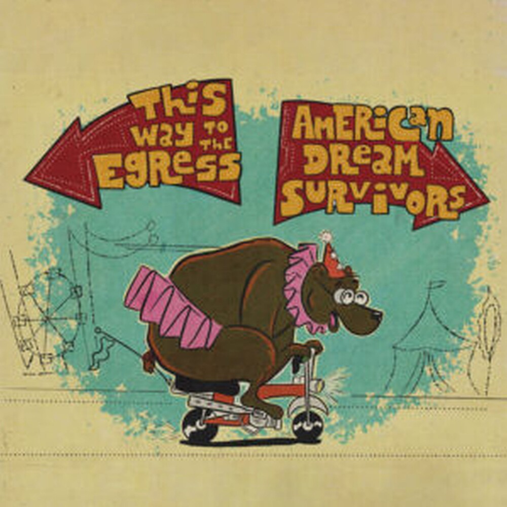 Way To The Egress & American Dream Survivors - This Way To The Egress / American Dream Survivors