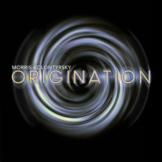 Morris Kolontyrsky - Origination