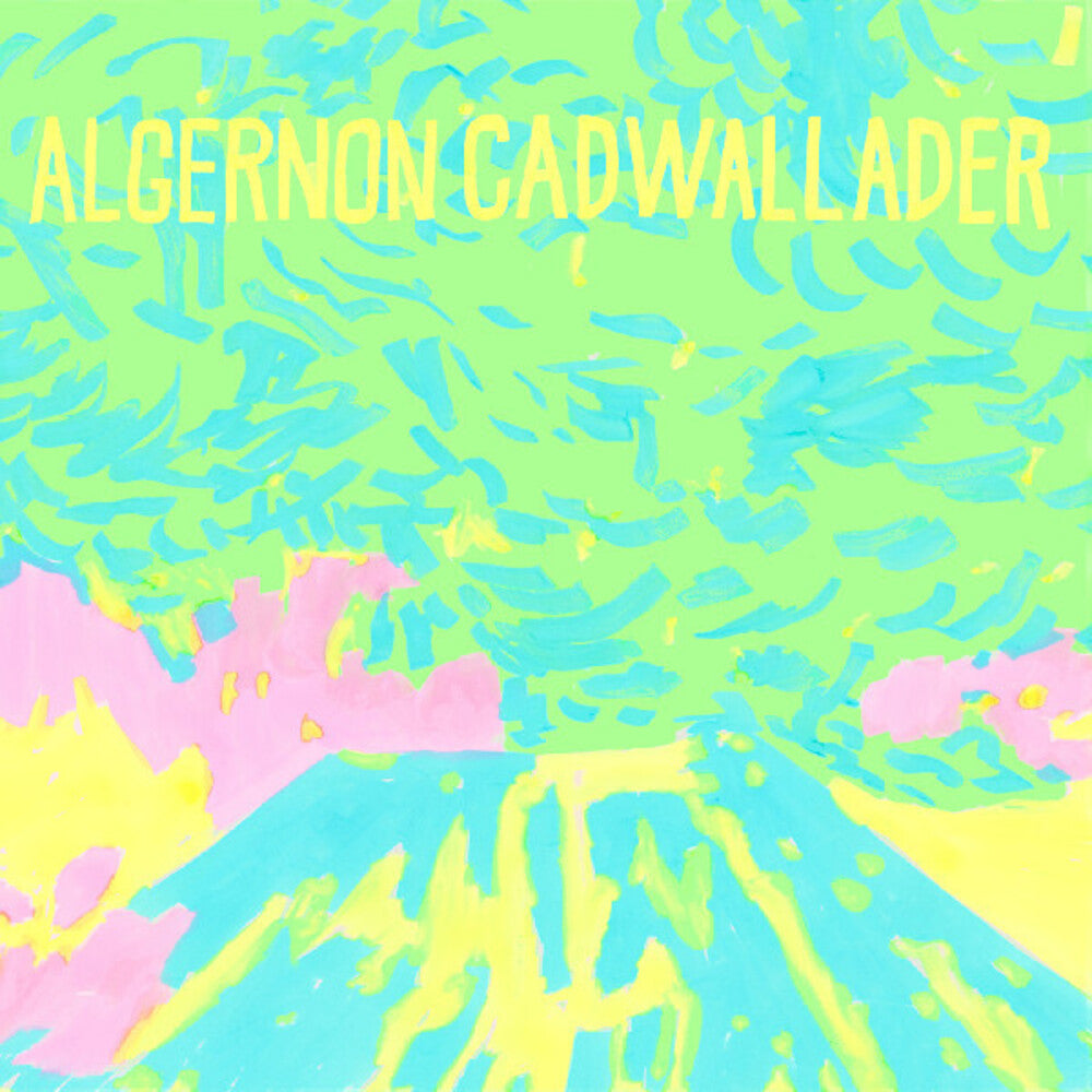Algernon Cadwallader	 - Trying Not to Have a Thought [Indie Exclusive Opaque Yellow LP]