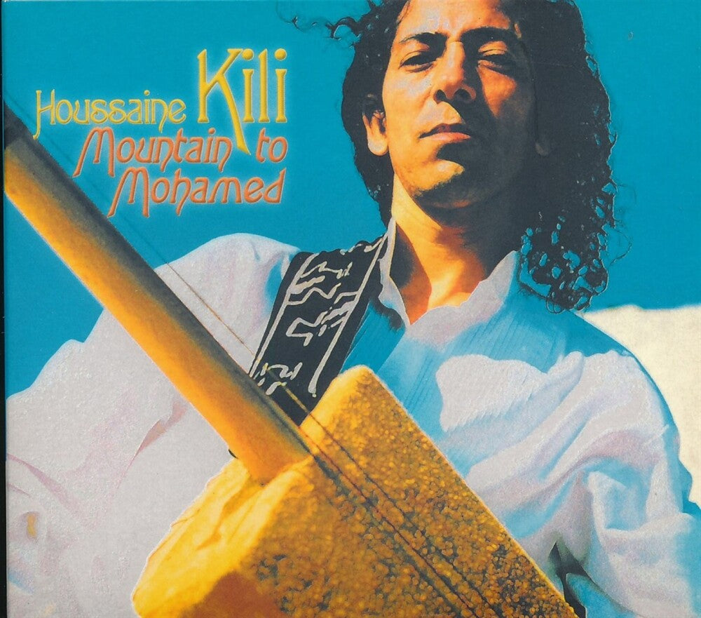 El Kili  Houssaine - Mountain To Mohamed