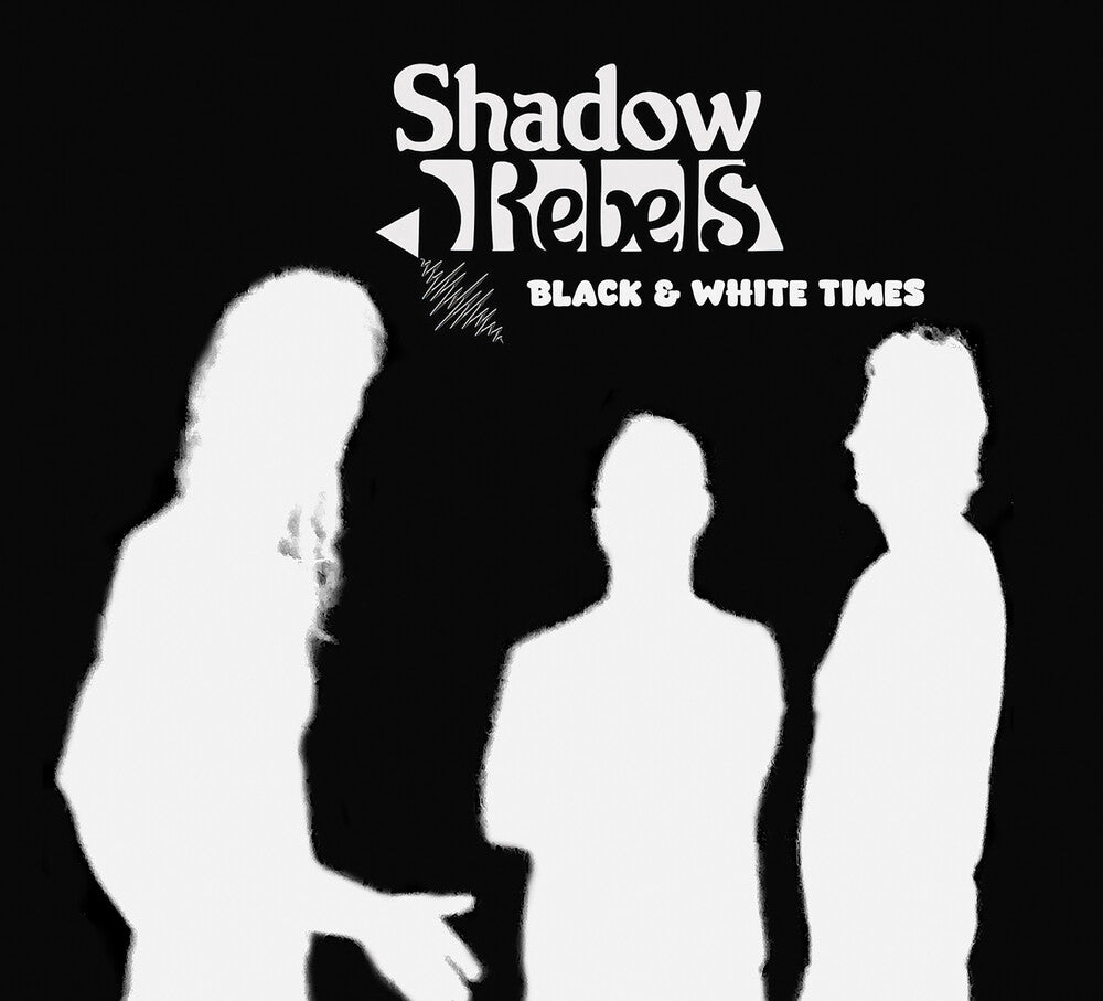 Shadow Rebels - Black & White Times