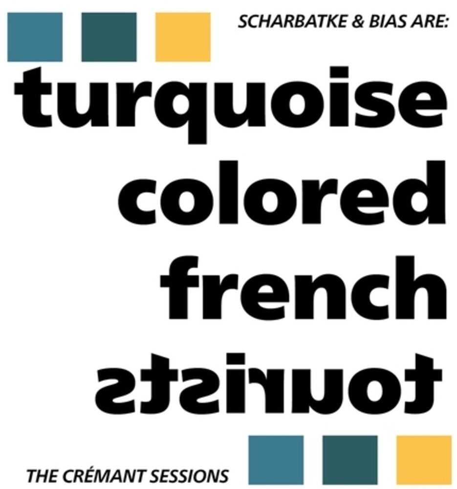 Turquoise Colored French Tourists - Cremant Sessions (Ep)