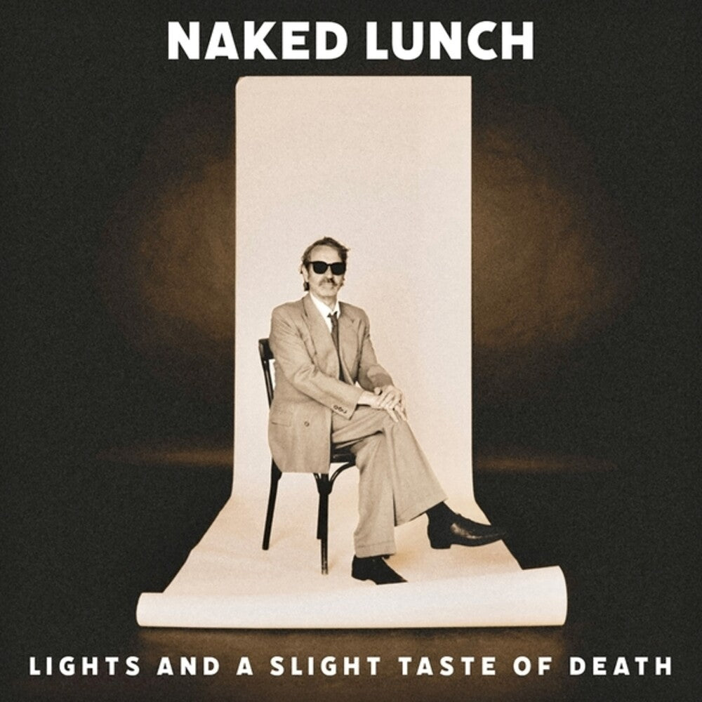 Naked Lunch - Lights (& A Slight Taste Of Death)