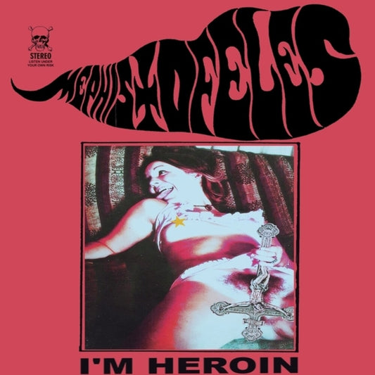 Mephistofeles - I'm Heroin (Blue) [Colored Vinyl]