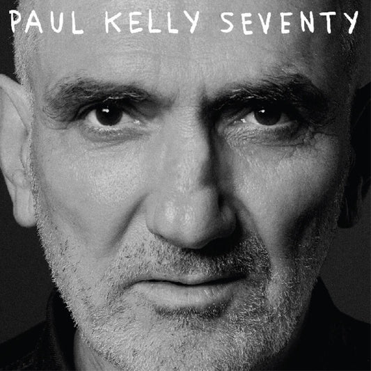 Paul Kelly - Seventy