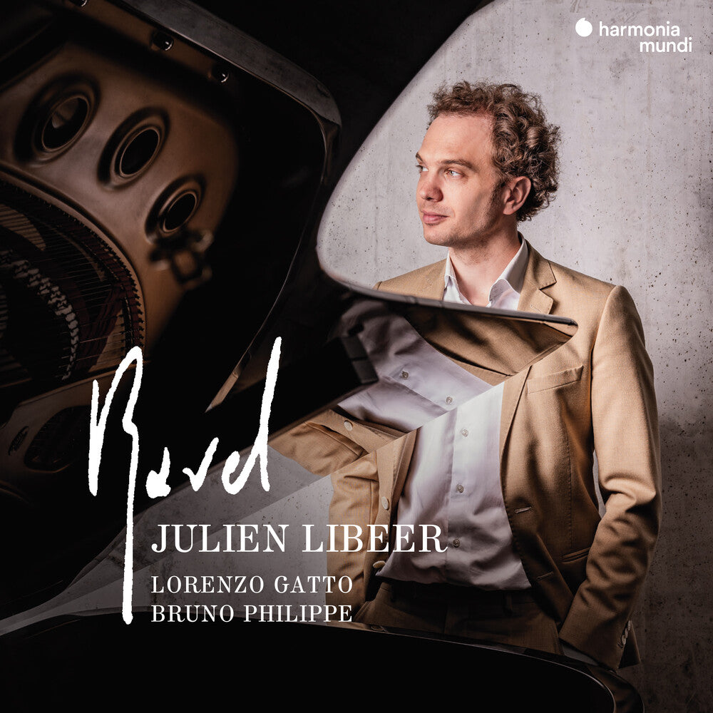 Pre-Order: Julien Libeer  / Gatto,Lorenzo / Philippe,Bruno - Ravel: Piano & Chamber Music