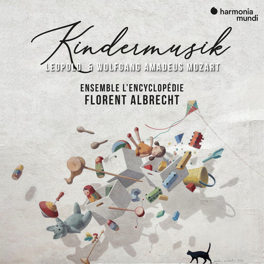 Pre-Order: Florent Albrecht  / Ensemble L'encyclopedie - Leopold & Wolfgang Amadeus Mozart: Kindermusik