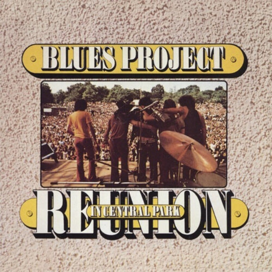 the album cover for Blues Project - Reunion In Central Park 8.29 (Uk)