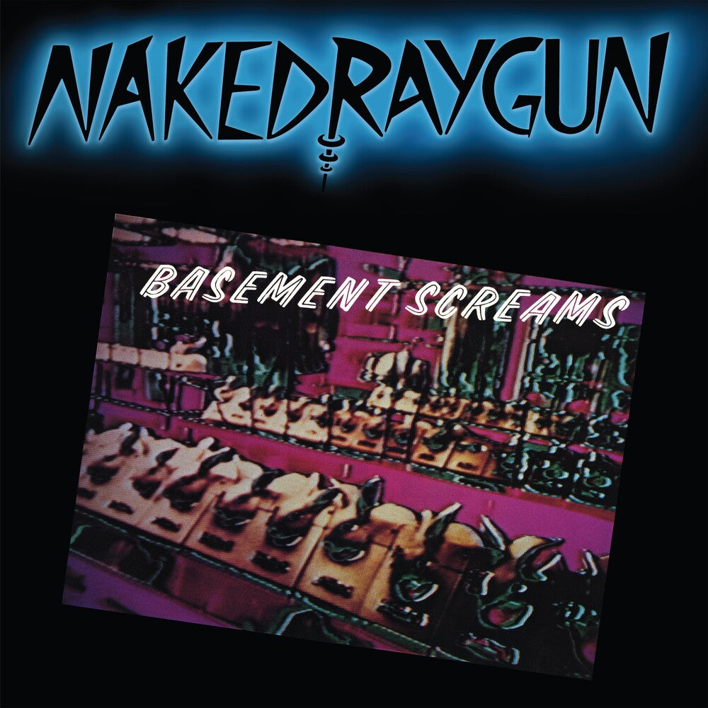 Naked Raygun - Basement Screams - Blue (Blue) [Colored Vinyl] [Remastered]
