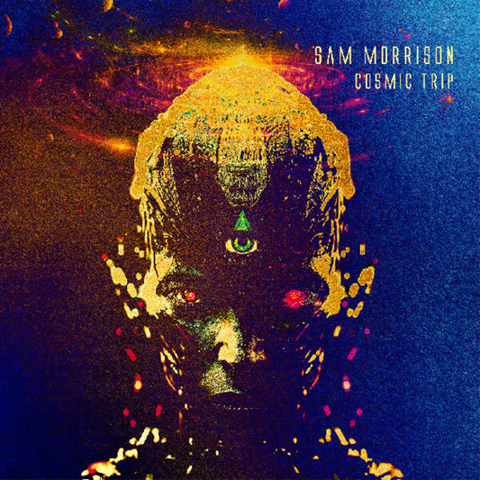 Sam Morrison - Cosmic Trip [Digipak]