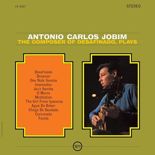 Antonio Jobim  Carlos - Composer Of Desafinado, Plays (Verve Vault Series)