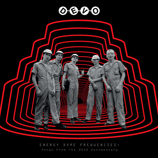 Devo - Energy Dome Frequencies: Songs From The Devo