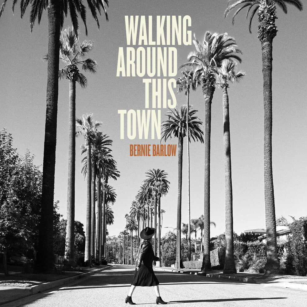 Bernie Barlow - Walking Around This Town