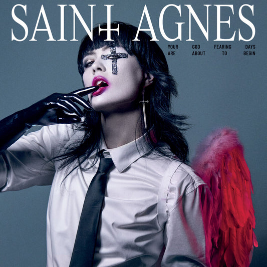 Pre-Order: Saint Agnes - Your God Fearing Days Are About to Begin