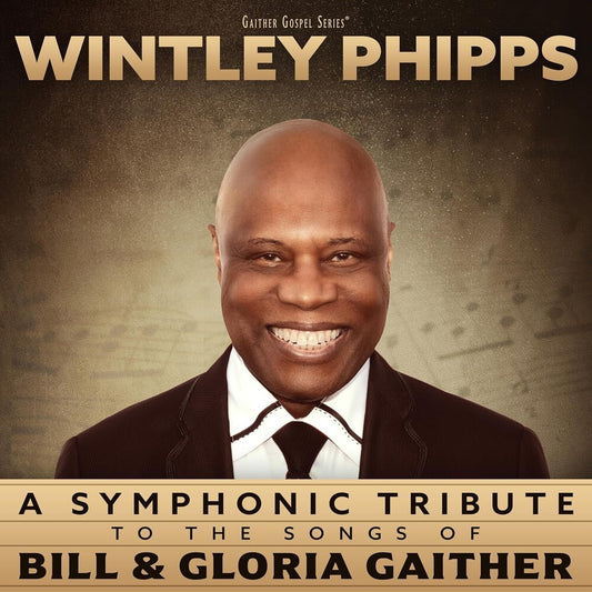 the album cover for Wintley Phipps - Symphonic Tribute To The Songs Of Bill & Gloria