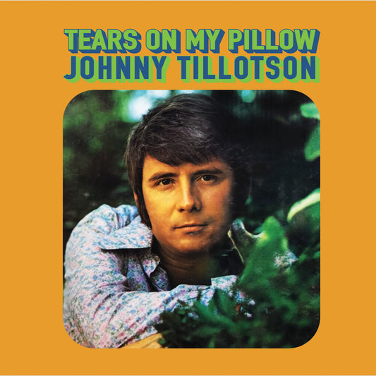 Tillotson, Johnny - Tears on My Pillow