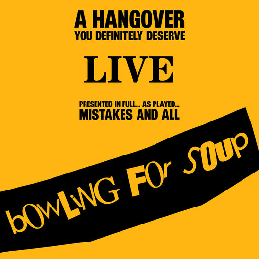 Bowling For Soup - Hangover You Definitely Deserve (Live) [Digipak]