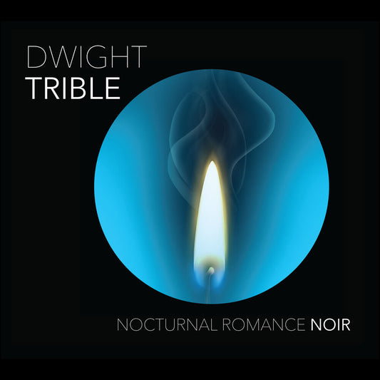 Dwight Trible - Nocturnal Romance Noir