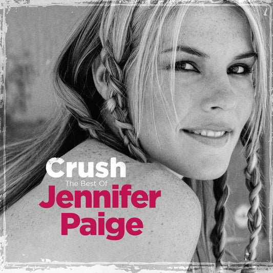 Pre-Order: Jennifer Paige - Crush: The Best Of (Uk)
