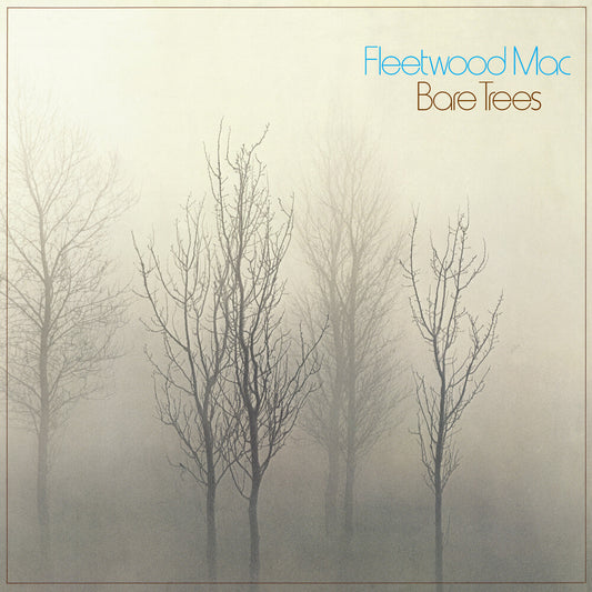 Fleetwood Mac - Bare Trees (Rhino Reserve) (Rktbr25) (Brick & Mortar Exclusive)