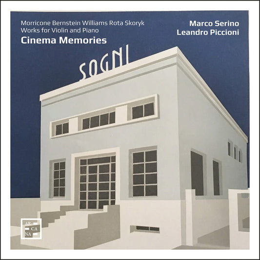Pre-Order: Marco Serino - Cinema Memories - Morricone Williams Bernstein
