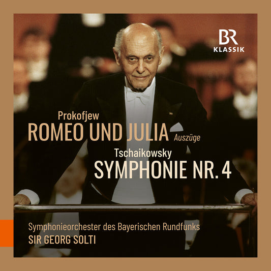 Symphonieorchester Des Bayerischen Rundfunks - Prokofiev: Romeo & Julia: Tchaikovsky: Sym No. 4