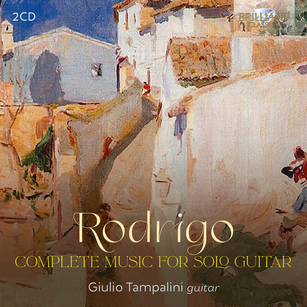 Pre-Order: Giulio Tampalini - Rodrigo: Complete Music For Solo Guitar