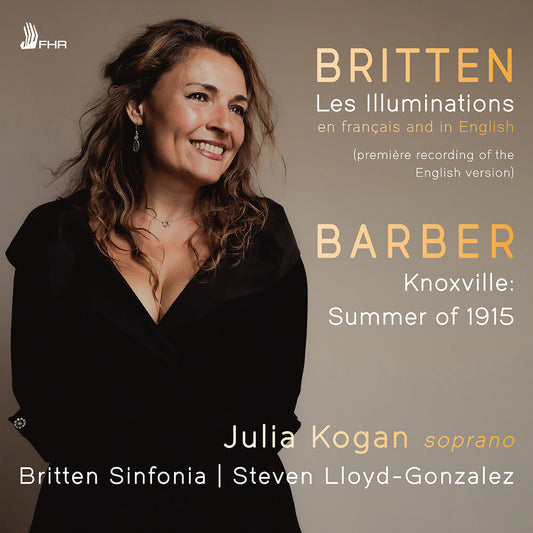 Pre-Order: Julia Kogan - Britten: Les Illuminations Op. 18 (In French &