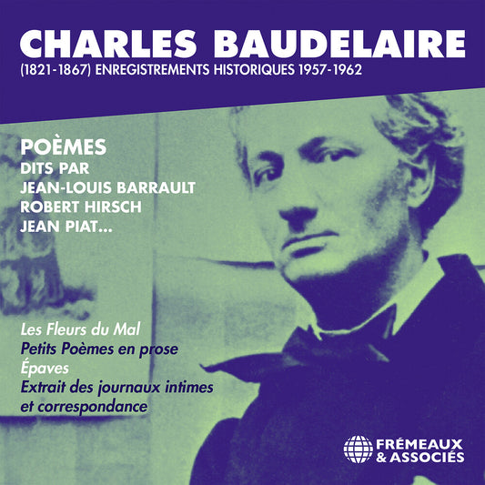 Pre-Order: Charles Baudelaire (1821-1867) Enregistrements His - Charles Baudelaire (1821-1867) Enregistrements His