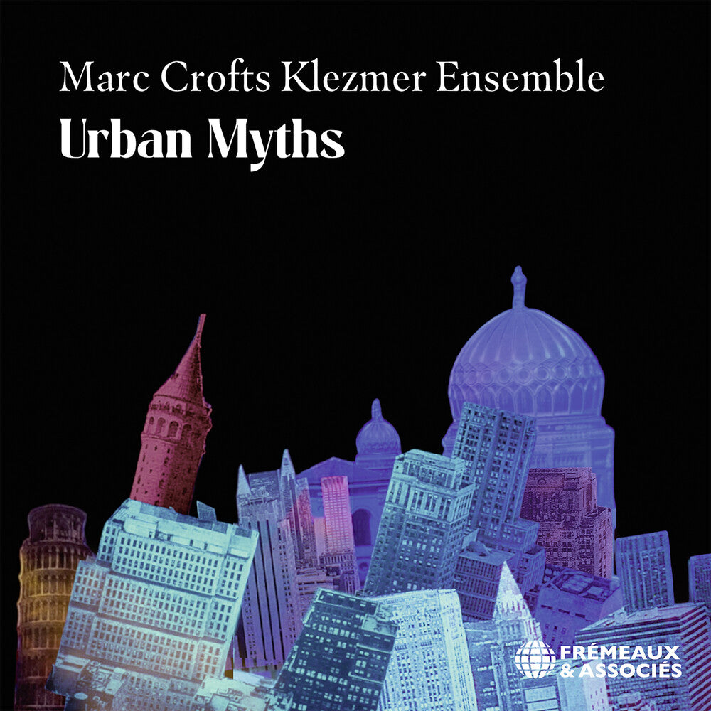 Pre-Order: Marc Crofts Klezmer Ensemble - Urban Myths