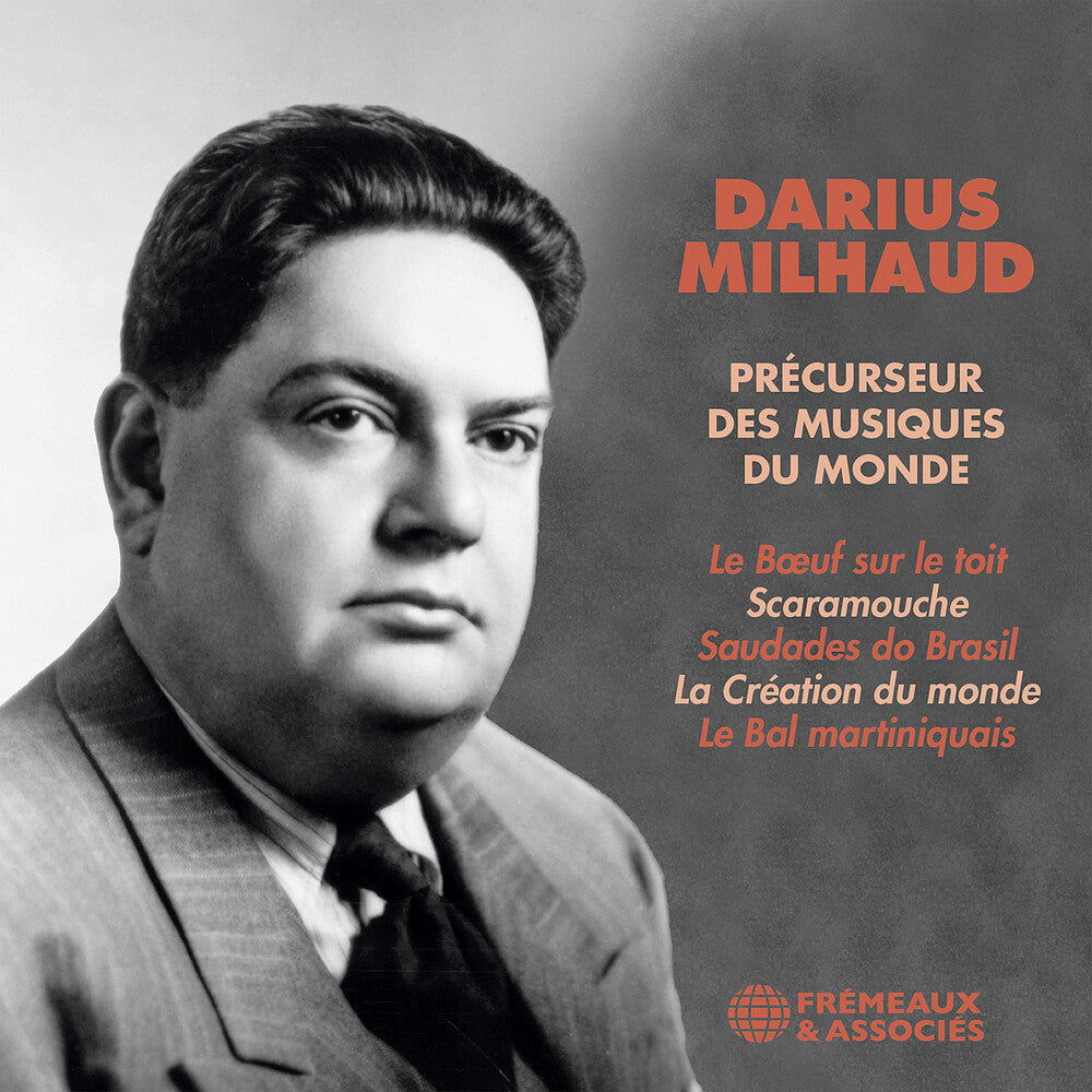 Pre-Order: Darius Milhaud - Darius Milhaud - Precurseur Des Musiques Du Monde