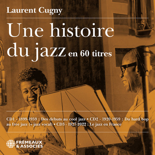 Pre-Order: Une Histoire Du Jazz En 60 Titres - Une Histoire Du Jazz En 60 Titres
