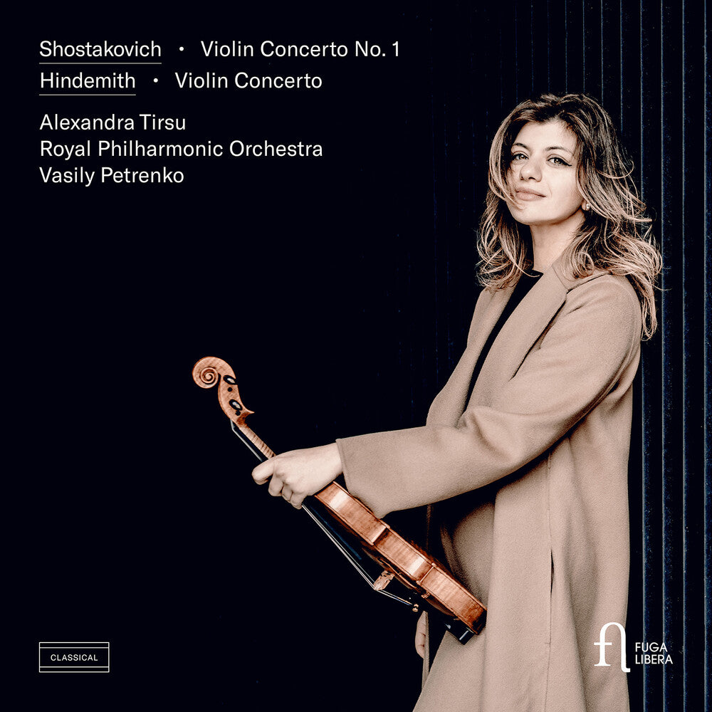 Pre-Order: Alexandra Tirsu - Shostakovich: Vn Con No. 1: Hindemith: Vn Concerto