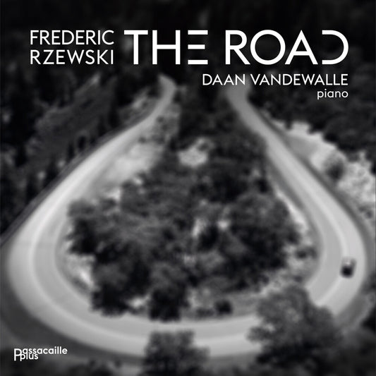 Pre-Order: Daan Vandewalle - Frederic Rzewski: The Road