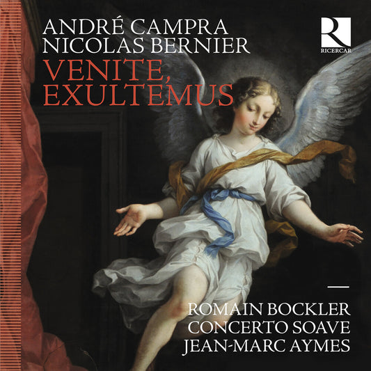 Concerto Soave - Campra & Bernier: Venite Exultemus