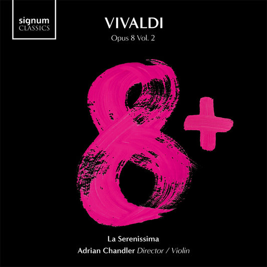 La Serenissima - Vivaldi 8+ Vol. 2