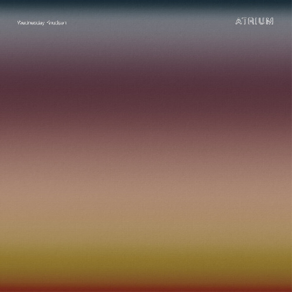Wednesday Knudsen - Atrium
