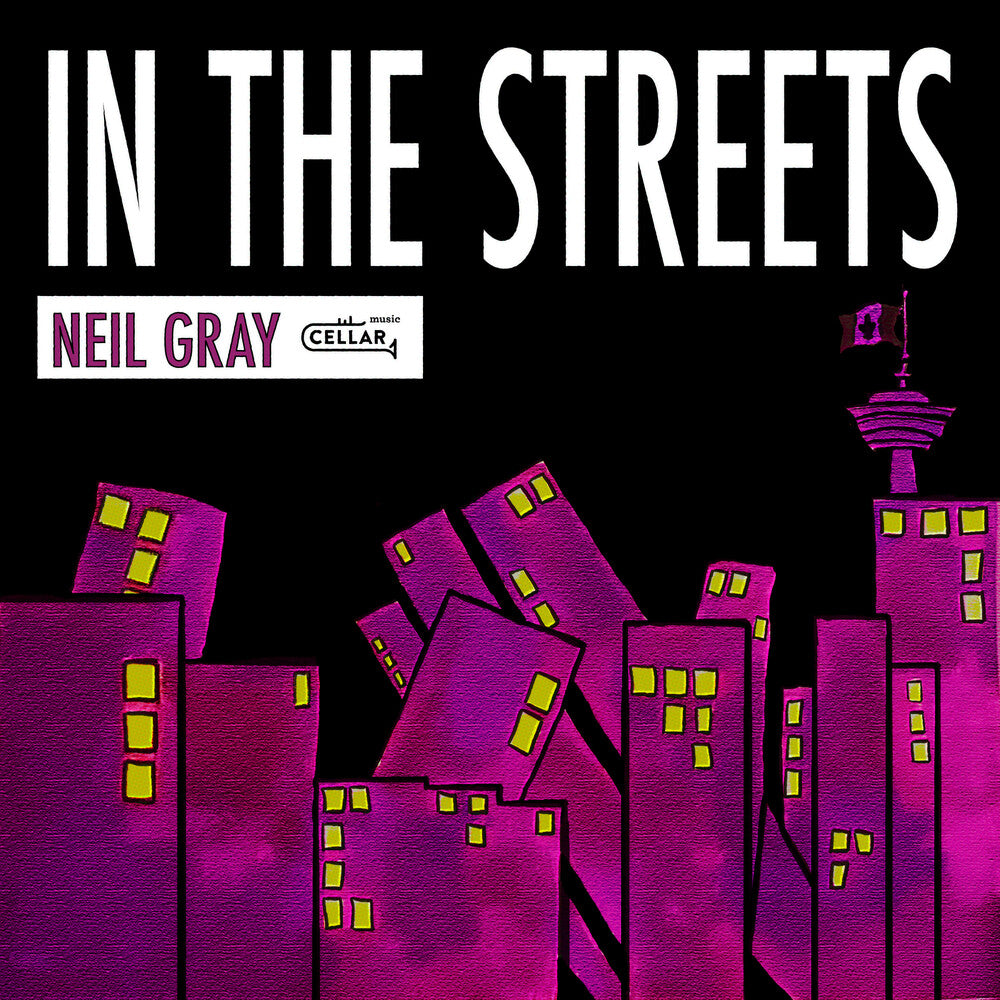 Gray, Neil - In The Streets