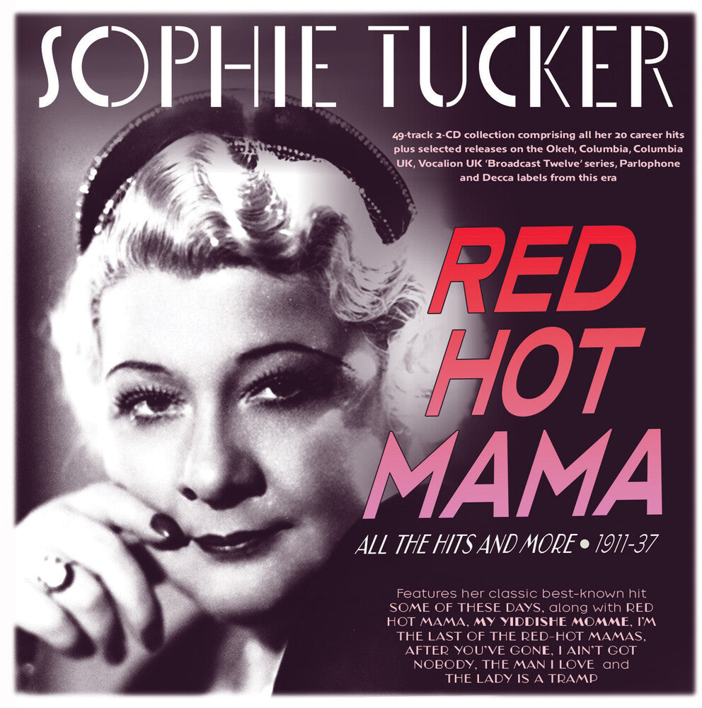 Pre-Order: Sophie Tucker - Red Hot Mama: All The Hits And More 1911-37