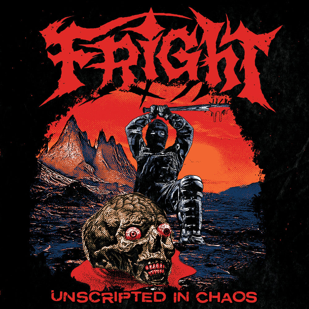 Fright - Unscripted In Chaos