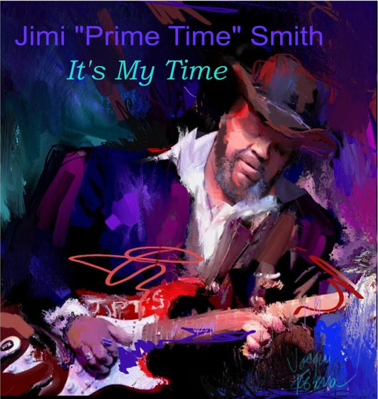 Jimi Smith  'prime Time' - It's My Time